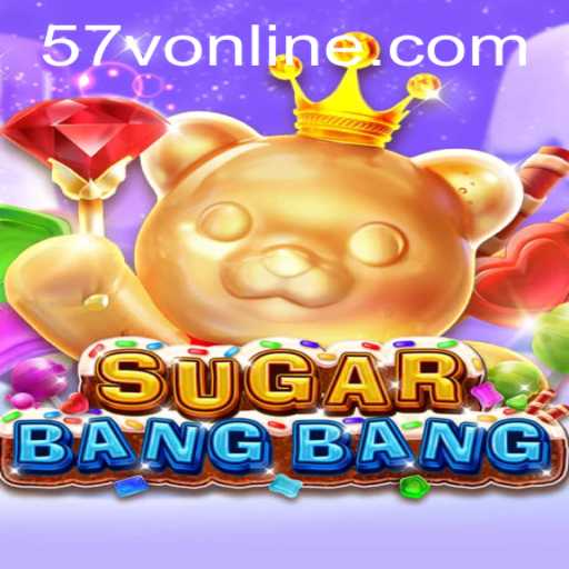 The Exciting World of SUGARBANGBANG: A Deep Dive into Gameplay and Strategy
